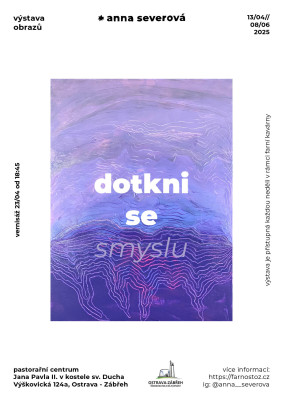 Dotkni se smyslu / Autor fotografie: Anna Severová